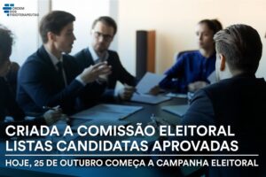 Criada a Comissão Eleitoral, Listas Candidatas definidas, hoje, dia 25 de outubro começa a Campanha Eleitoral