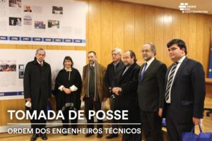 Tomada de posse Ordem dos Engenheiros Técnicos