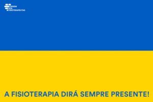 A Fisioterapia dirá sempre presente!